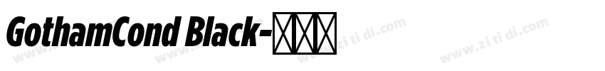 GothamCond Black字体转换